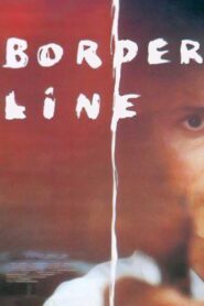 Border Line 1992 one on netflix