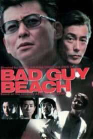 Bad Guy Beach 1995 one on netflix