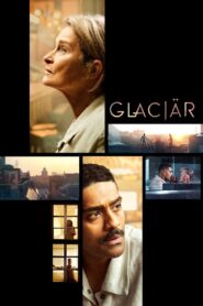 Glacier 2021 one on netflix