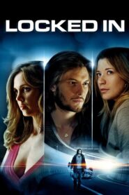 Locked In 2010 one on netflix