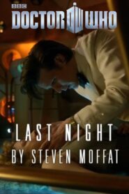 Doctor Who – Night and The Doctor: Last Night 2012 one on netflix