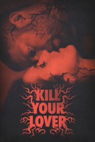 Kill Your Lover 2023 one on netflix