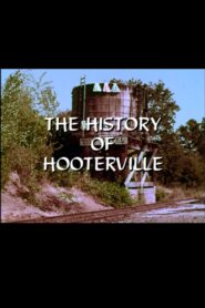 The History of Hooterville 2005 one on netflix