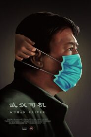 Wuhan Driver 2021 one on netflix