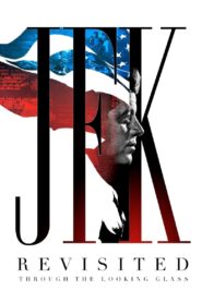 JFK Revisited: Through the Looking Glass 2021 one on netflix