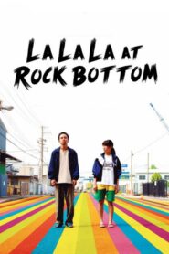 La La La at Rock Bottom 2015 one on netflix