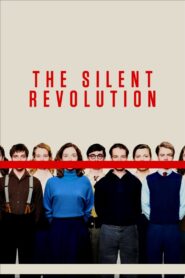 The Silent Revolution 2018 one on netflix