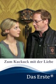 Zum Kuckuck mit der Liebe 2012 one on netflix