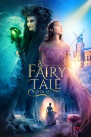 A Fairy Tale After All 2022 one on netflix