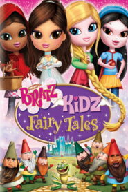 Bratz Kidz: Fairy Tales 2008 one on netflix