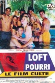 Loft pourri 2002 one on netflix