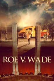 Roe v. Wade 2021 one on netflix
