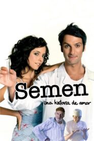 Semen, a History of Love 2005 one on netflix