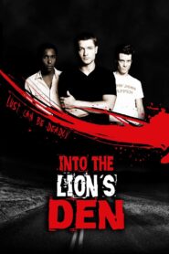 Into the Lion’s Den 2011 one on netflix