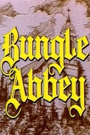 Bungle Abbey 1981 one on netflix