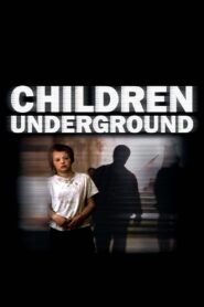 Children Underground 2001 one on netflix