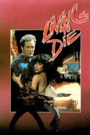 Living To Die 1990 one on netflix