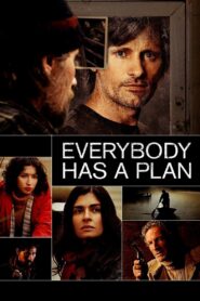 Everybody Has a Plan 2012 one on netflix