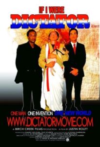 If I Were Dictator 2008 one on netflix