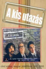 A kis utazás 2000 one on netflix
