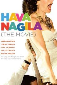 Hava Nagila: The Movie 2012 one on netflix