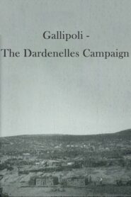 Gallipoli – The Dardenelles Campaign 1996 one on netflix