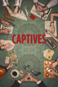 Captives 2019 one on netflix