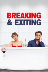 Breaking & Exiting 2018 one on netflix