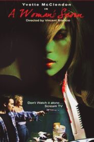 A Woman’s Scorn 2007 one on netflix