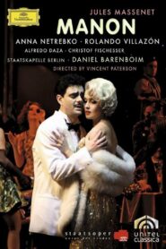 Jules Massenet: Manon 2008 one on netflix
