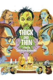 Thick and Thin 2022 one on netflix