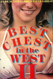 Best Chest in the West II 1986 one on netflix