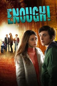 Enough! 2016 one on netflix