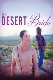 The Desert Bride 2017 one on netflix
