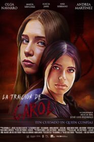 La traición de Carol 2024 one on netflix
