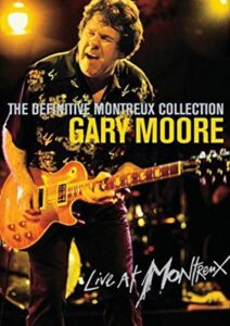 Gary Moore: Live at Montreux 1997 2007 one on netflix