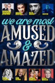 We Are Most Amused and Amazed 2018 one on netflix