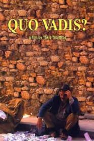 Quo Vadis? 2004 one on netflix