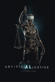 Artificial Justice 2024 one on netflix