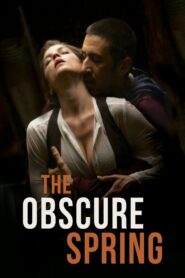 The Obscure Spring 2014 one on netflix