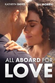 All Aboard for Love 2023 one on netflix