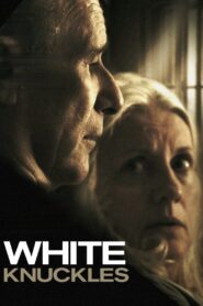White Knuckles 2010 one on netflix