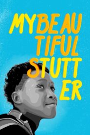 My Beautiful Stutter 2019 one on netflix