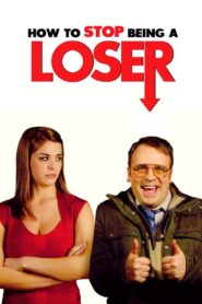How to Stop Being a Loser 2011 one on netflix