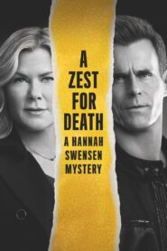 A Zest For Death: A Hannah Swensen Mystery 2023 one on netflix