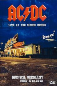 AC/DC Live At The Circus Krone 2003 one on netflix
