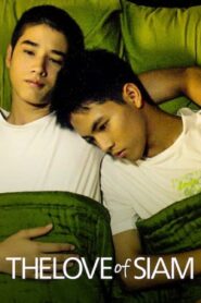 Love of Siam 2007 one on netflix