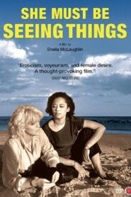 She Must Be Seeing Things 1987 one on netflix