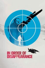 In Order of Disappearance 2014 one on netflix