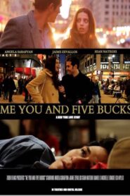 Me You and Five Bucks 2015 one on netflix